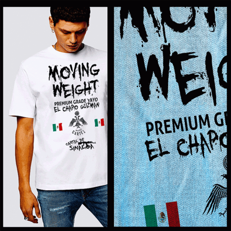 El Chapo Guzman Moving Weight T-Shirt