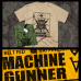 Machine Gunner T-Shirt