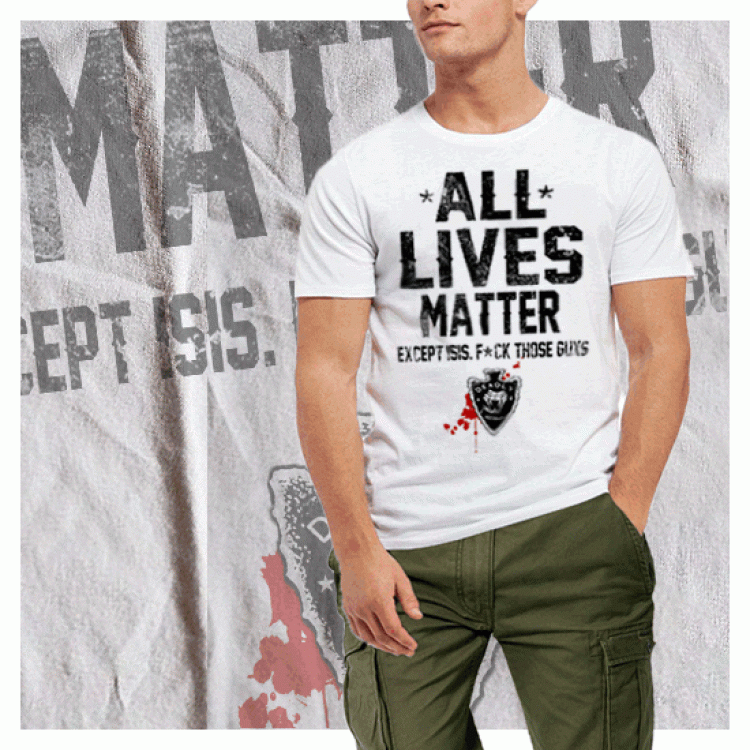 All Lives Matter Except ISIS Quote