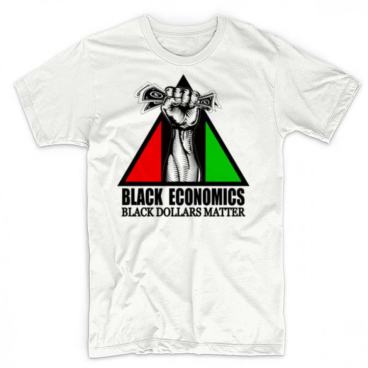Black Economics T-Shirt Support Black Business Tee