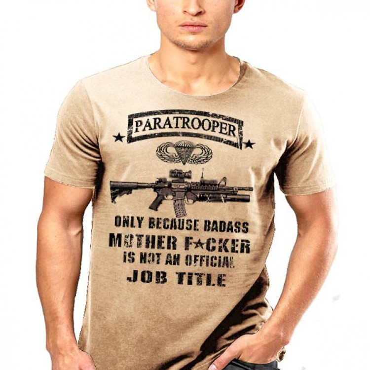 US Army Paratrooper T-Shirt Because Badass Mother Death From Above Military Tee