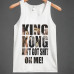 King kong aint got shit on me movie quote t shirt